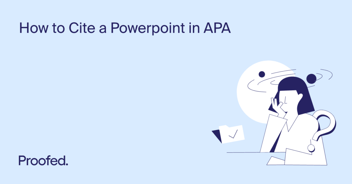 How To Cite A Powerpoint In Apa Proofed S Writing Tips