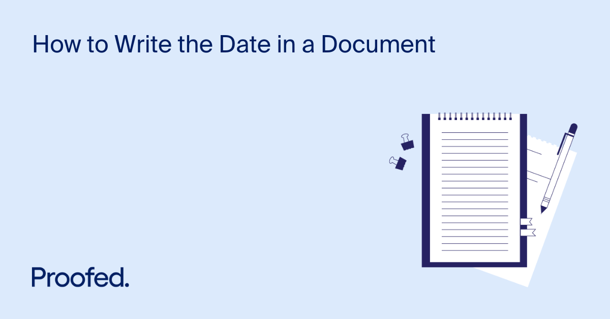 How to Write Dates Correctly | Proofed's Writing Tips