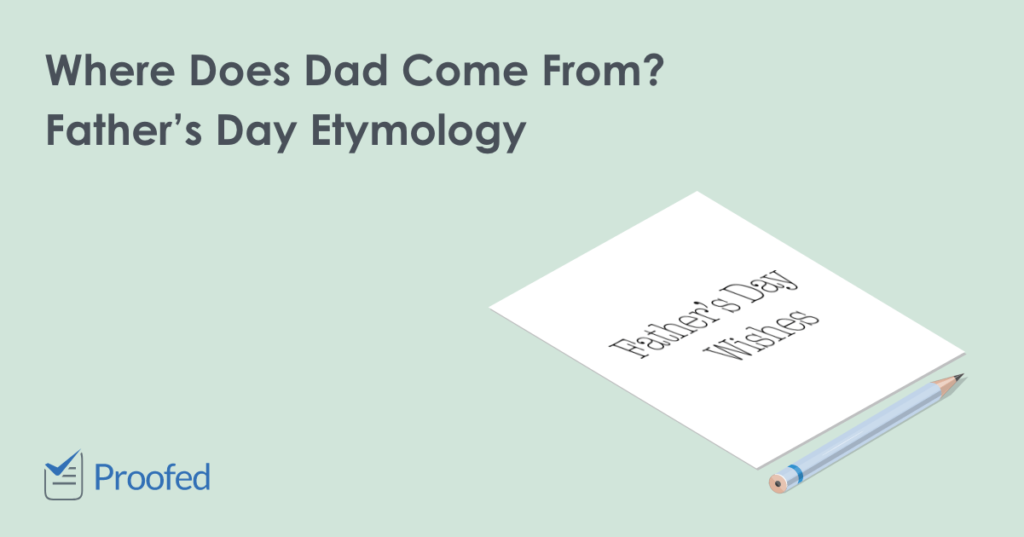 The Etymology (and Punctuation) of Father’s Day