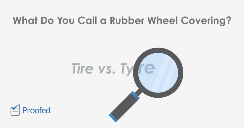 Tire vs. Tyre