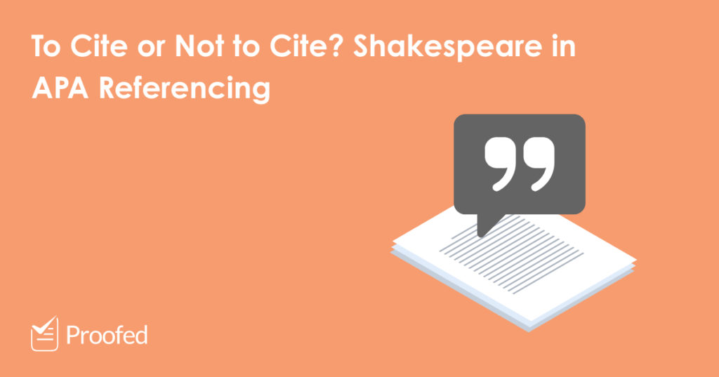 How to Cite Shakespeare in APA Referencing