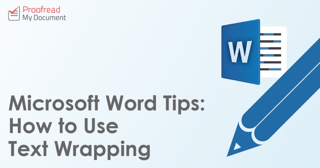 How to Use Text Wrapping