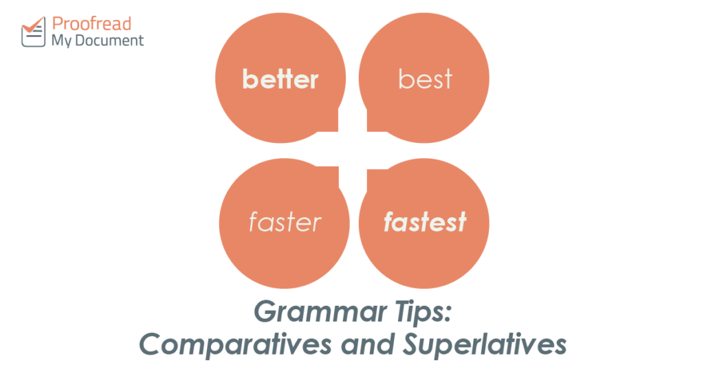 Grammar Tips - Comparatives and Superlatives