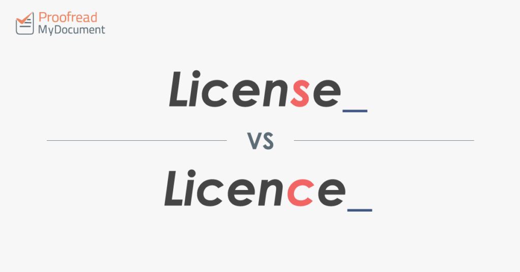 Word Choice- License vs. Licence