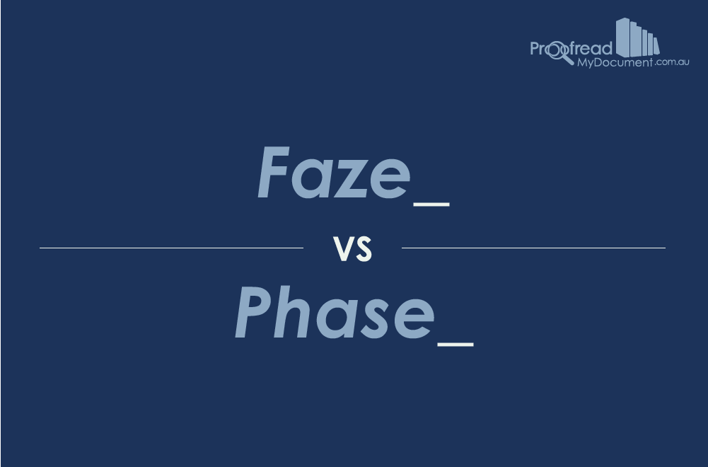 Word Choice - Faze vs Phase