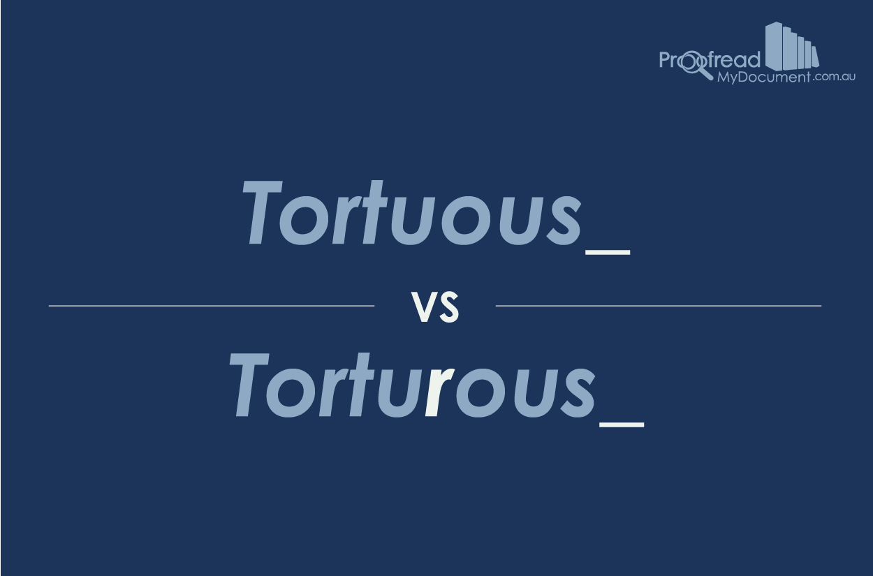 tortuous vs torturous