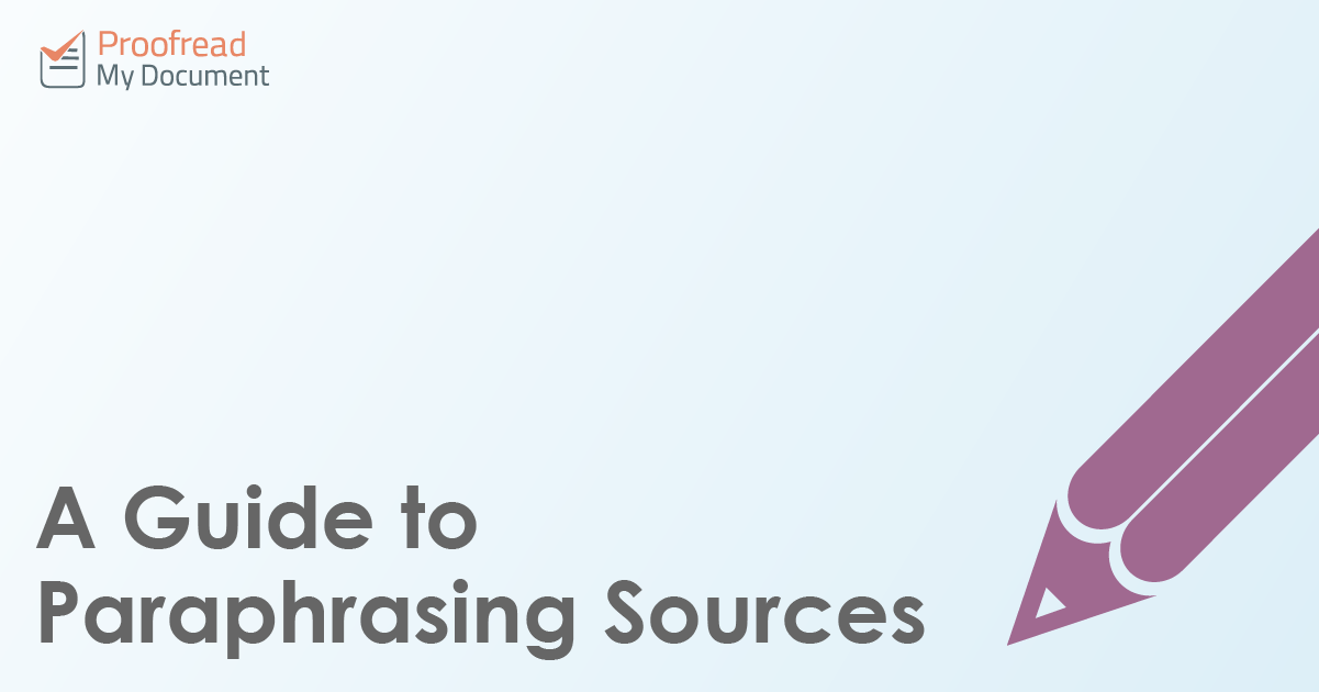 A Guide to Paraphrasing Sources