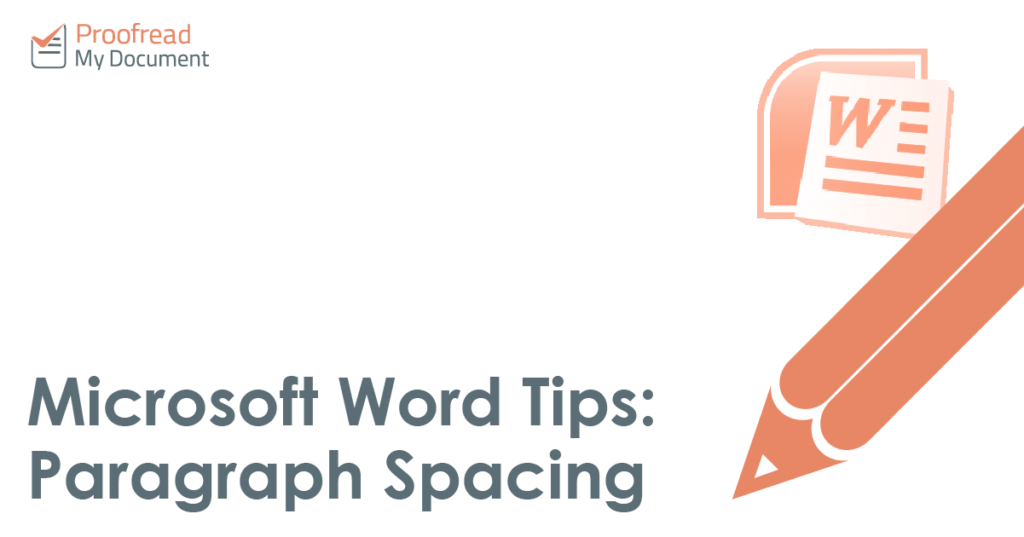 Microsoft Word Tips - Paragraph Spacing
