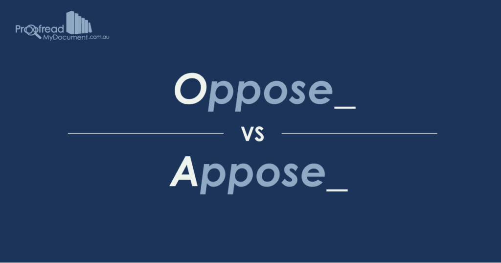 Oppose vs. Appose