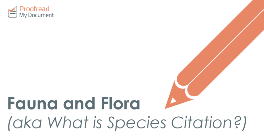 Fauna and Flora (aka What is Species Citation)