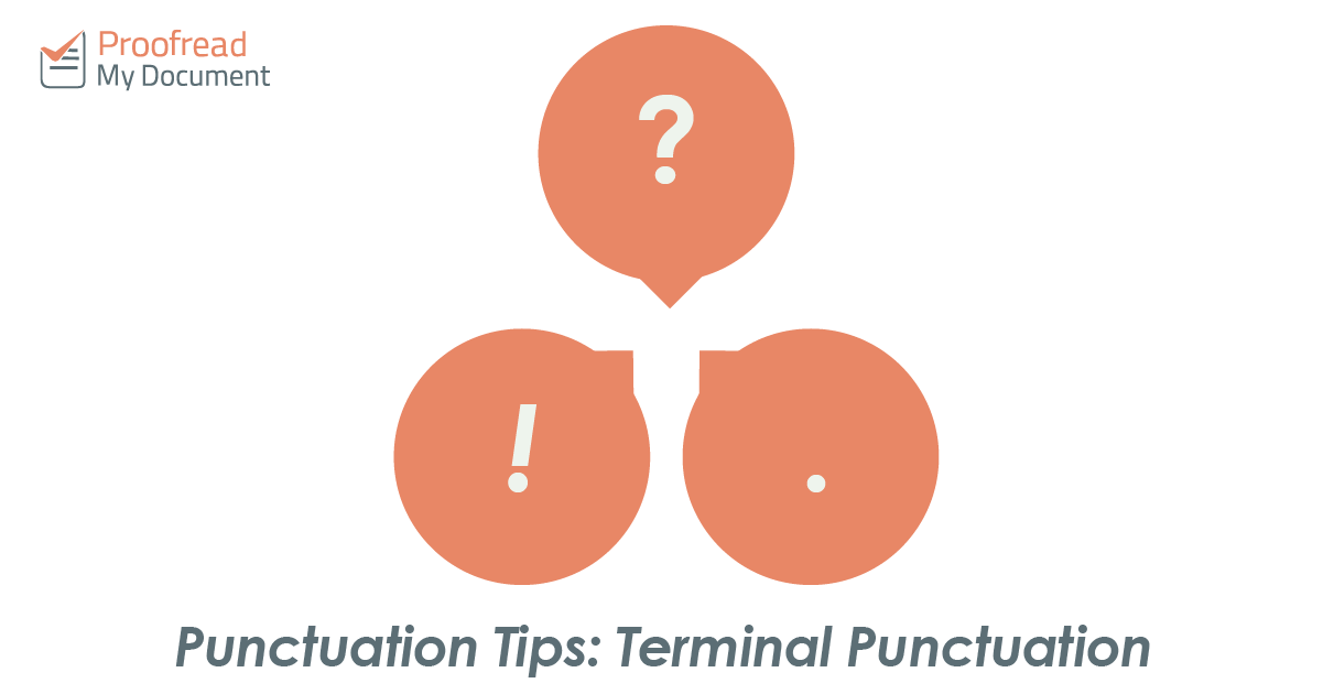 Punctuation Tips Terminal Punctuation Proofed