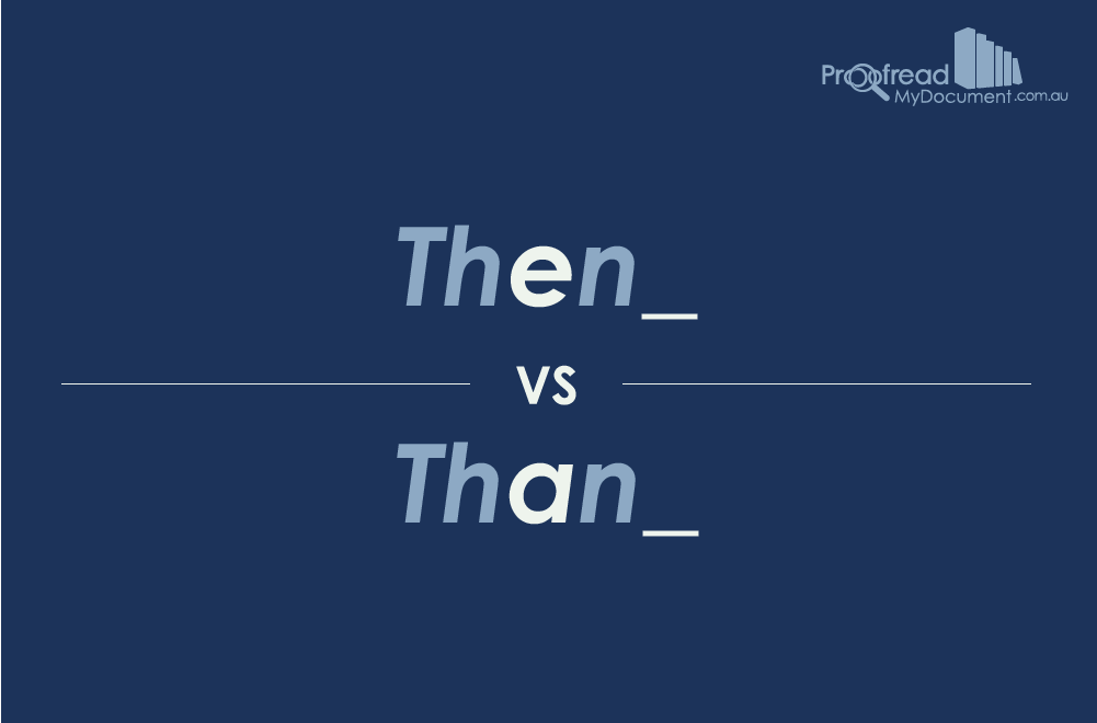 Then vs. Than