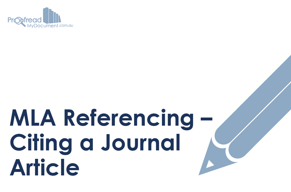 MLA Referencing – Citing a Journal Article