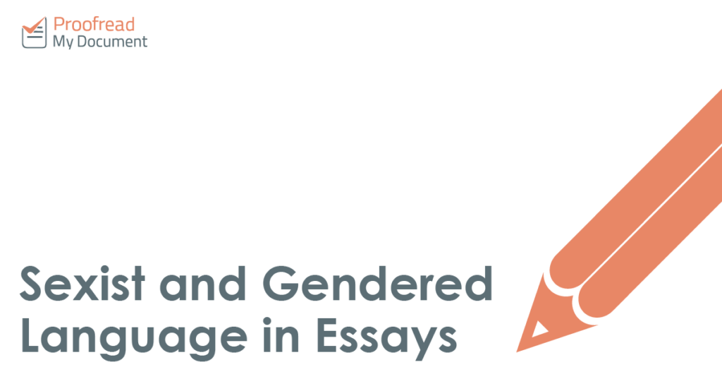 Sexist and Gendered Language in Essays