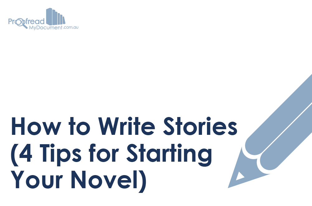 Tips for Starting Your Novel