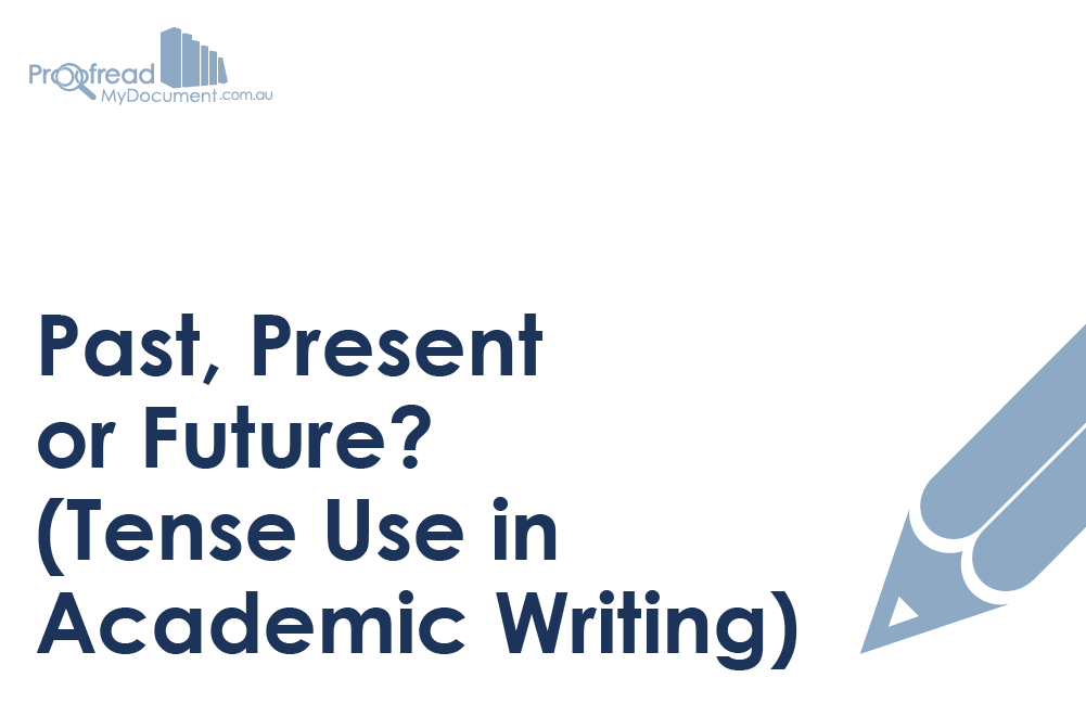past or present tense in academic writing