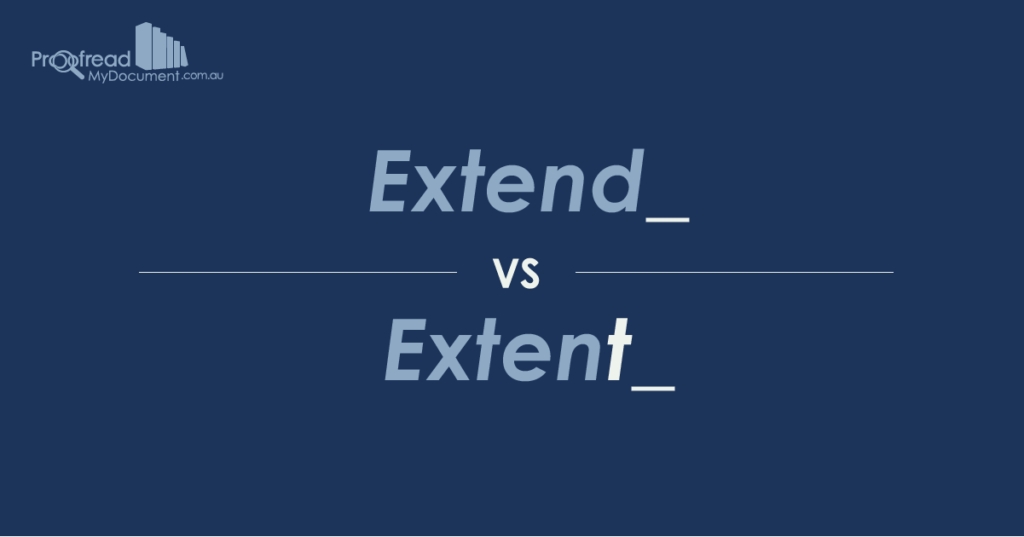 Word Choice - Extend v Rxtent
