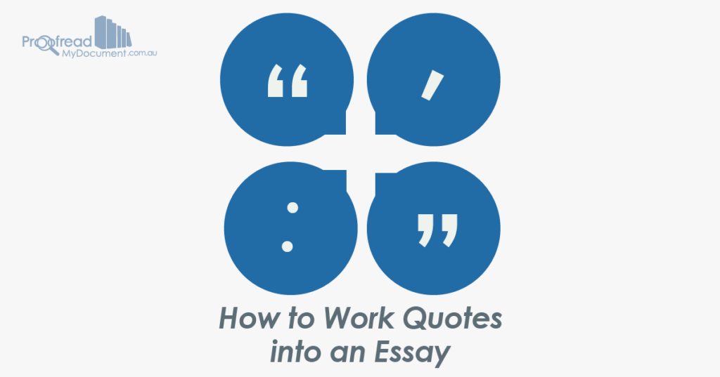 How to Work Quotes into an Essay