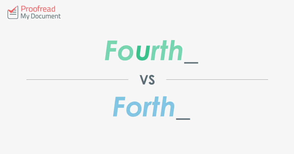 Forth vs. Fourth