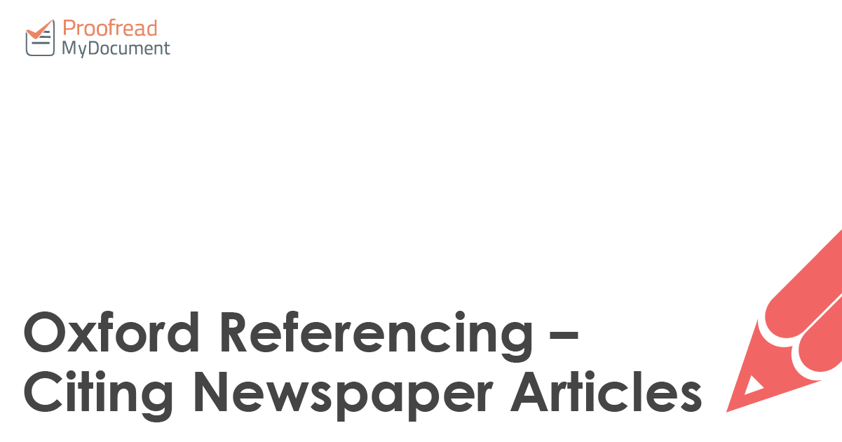 Oxford Referencing Citing Newspaper Articles Proofed’s Writing Tips