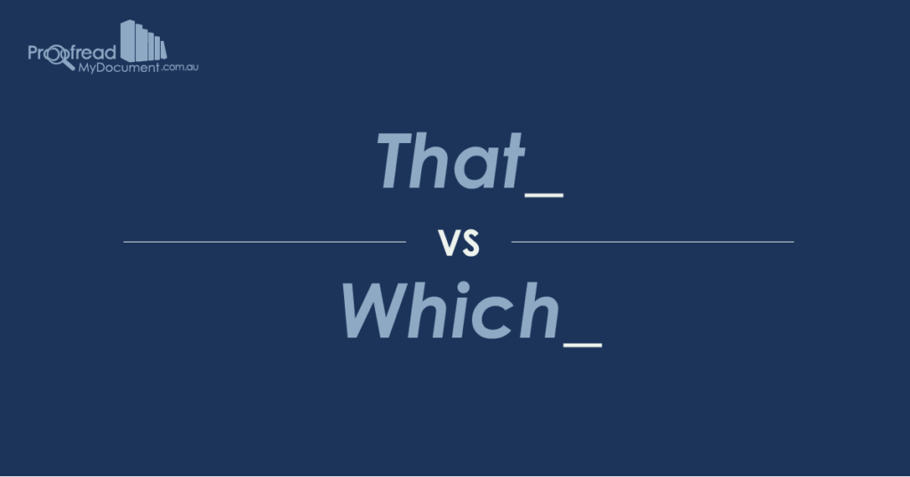 Word Choice - That vs. Which