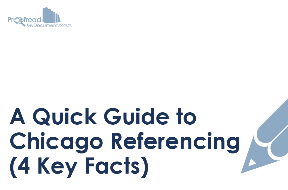 Chicago Referencing - Key Facts