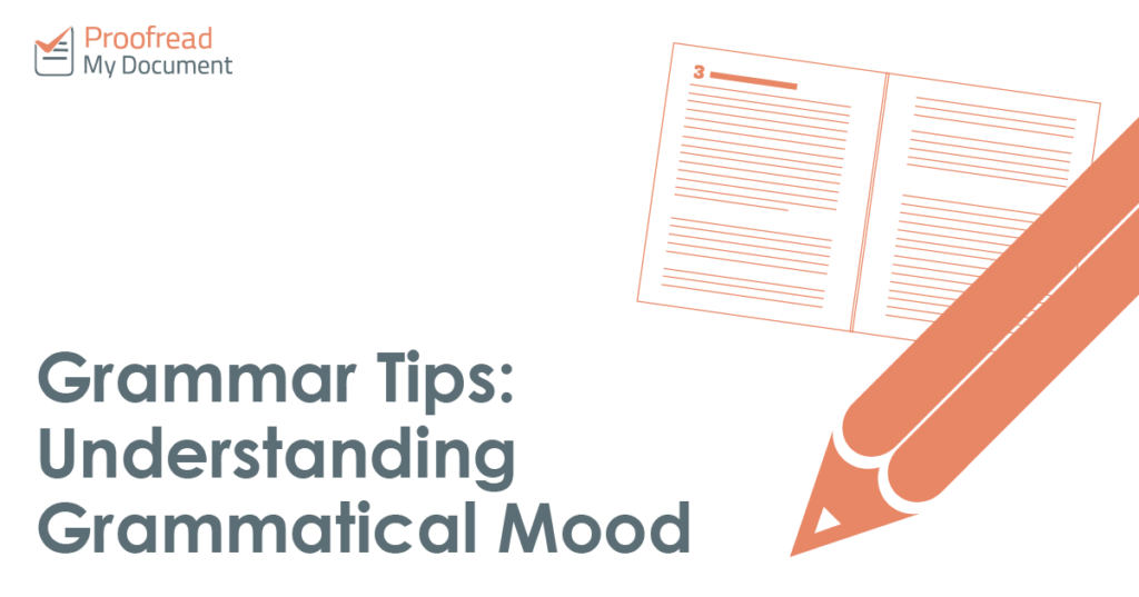 Grammar Tips - Understanding Grammatical Mood