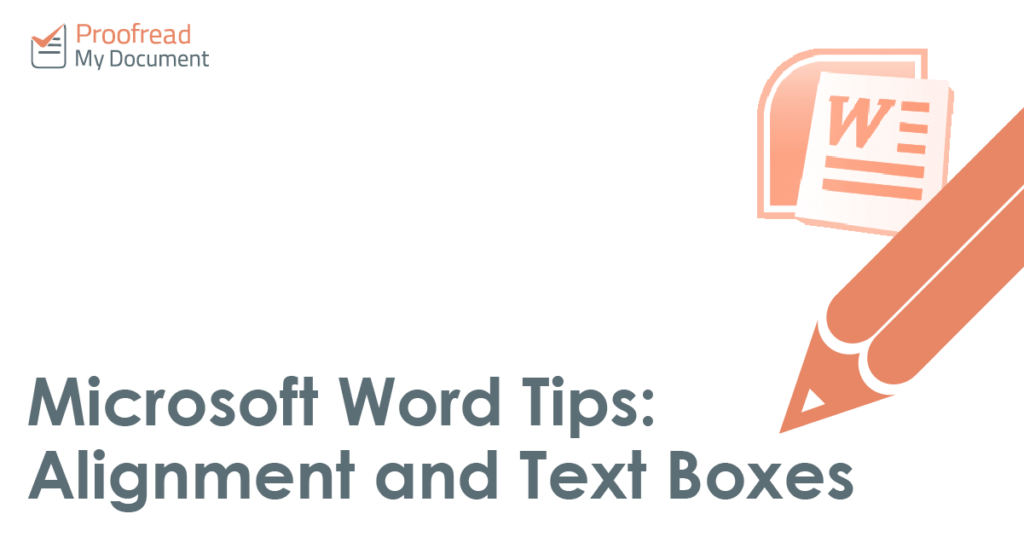 Microsoft Word Tips - Alignment and Text Boxes