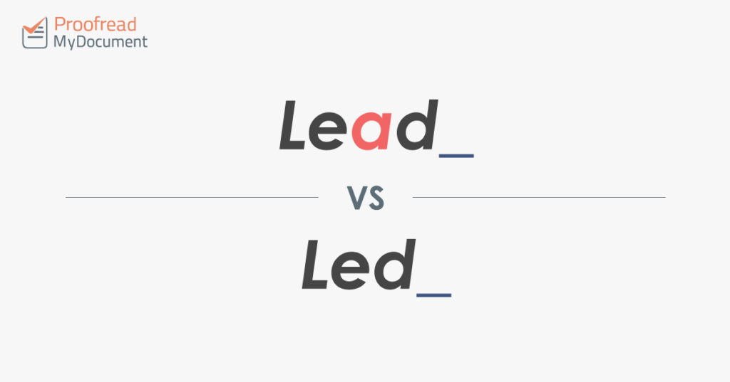 Word Choice - Lead v Led
