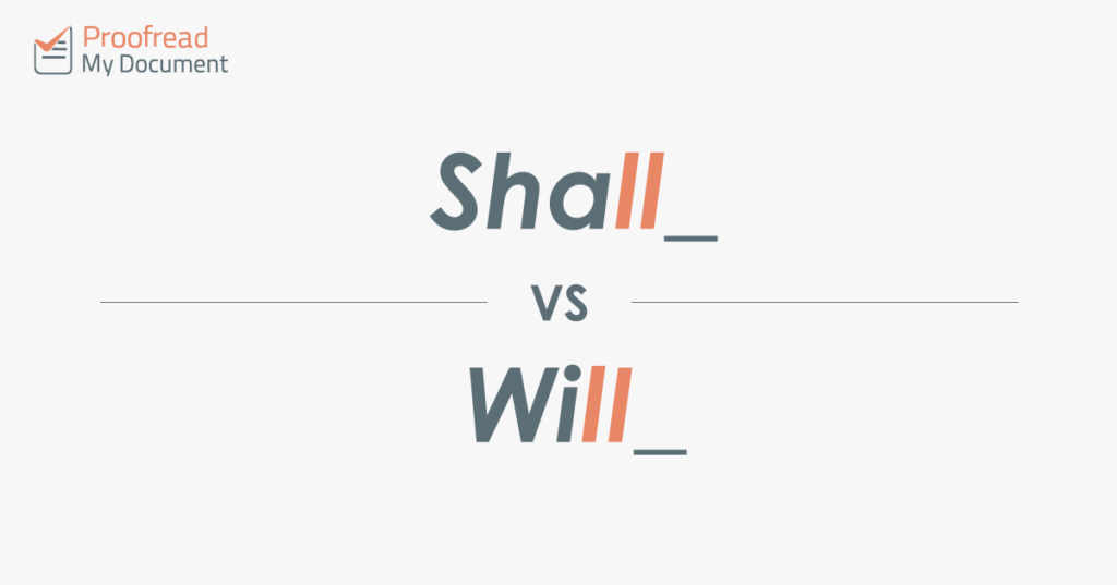 Shall vs. Will