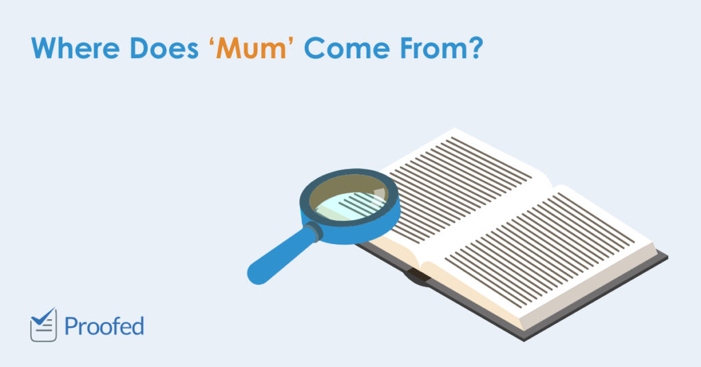 Mother's Day Etymology (Where Does 'Mum' Come From?)