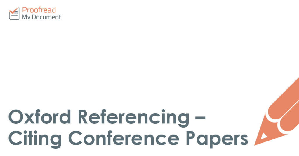 Oxford Referencing – Citing Conference Papers