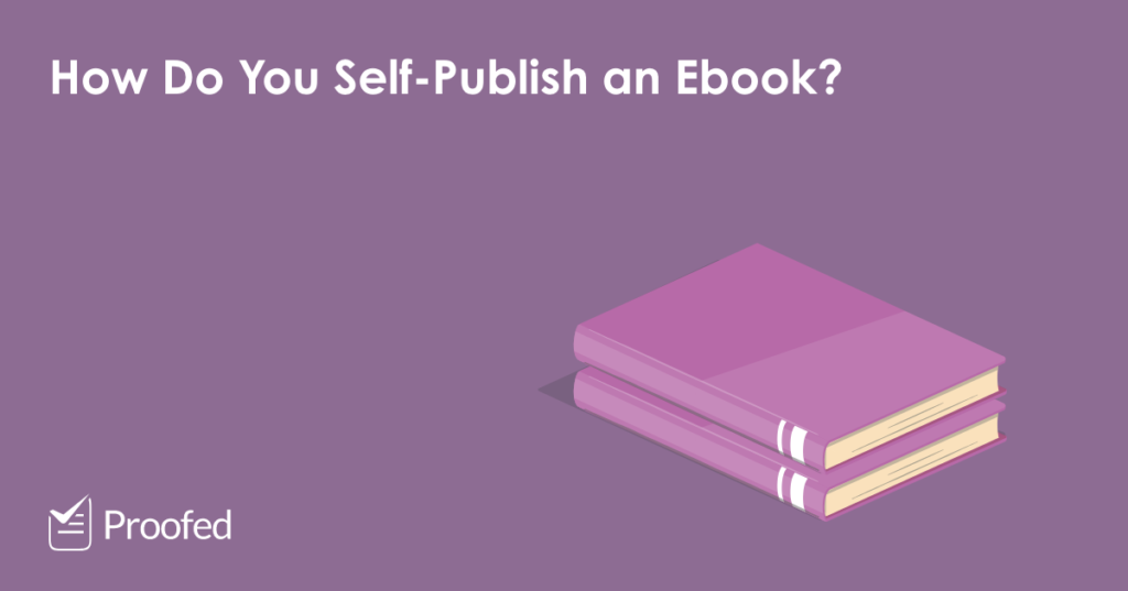 5 Tips on How to Self-Publish an Ebook