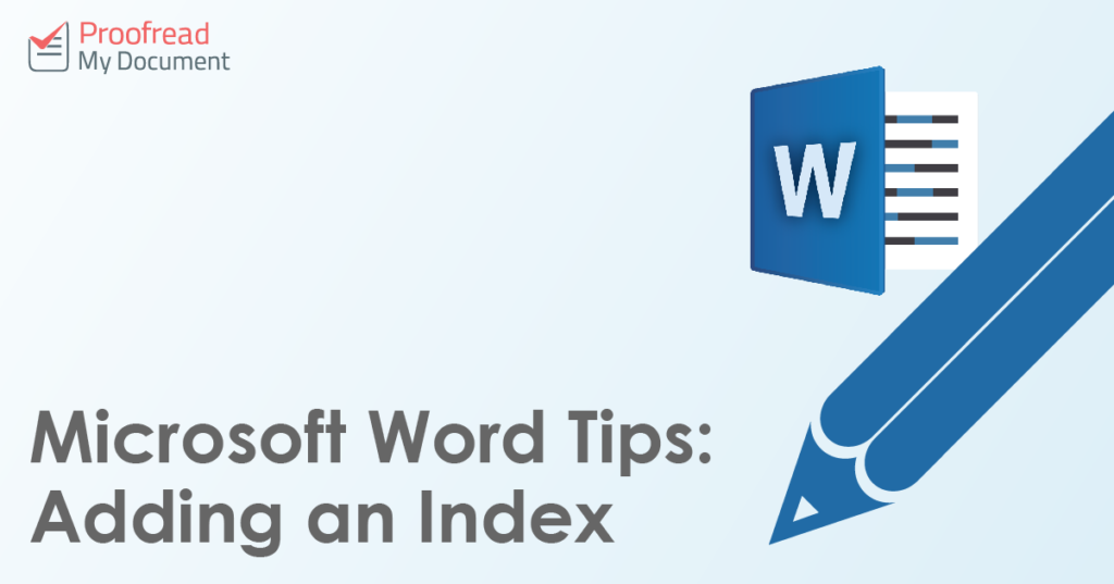 Microsoft Word Tips - Adding an Index