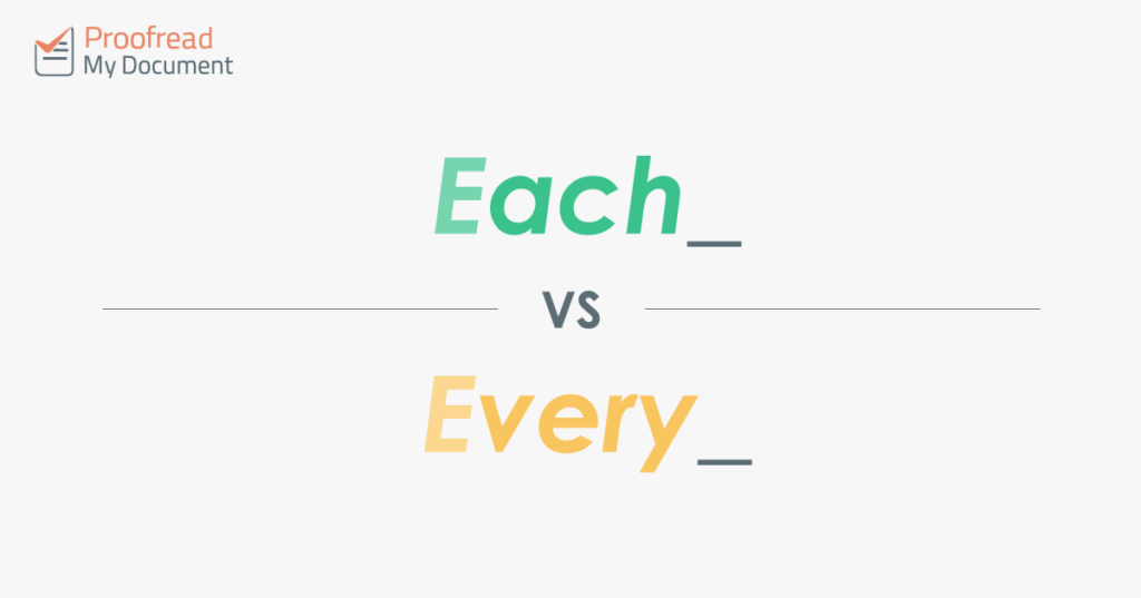 Word Choice: Each vs. Every