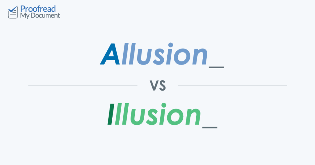 Allusion vs. Illusion