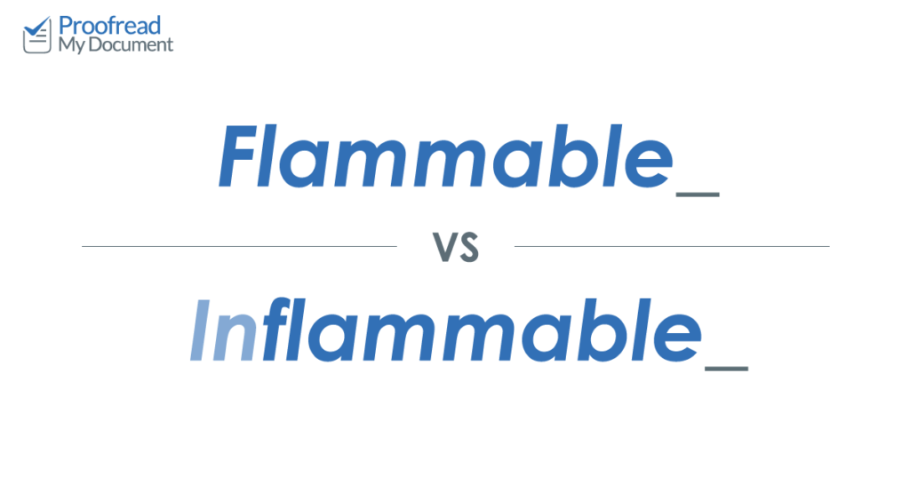 Flammable vs. Inflammable