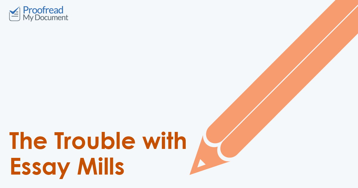 The Trouble with Essay Mills