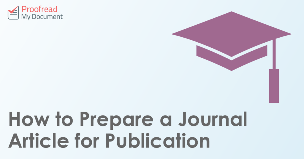 How to Prepare a Journal Article for Publication