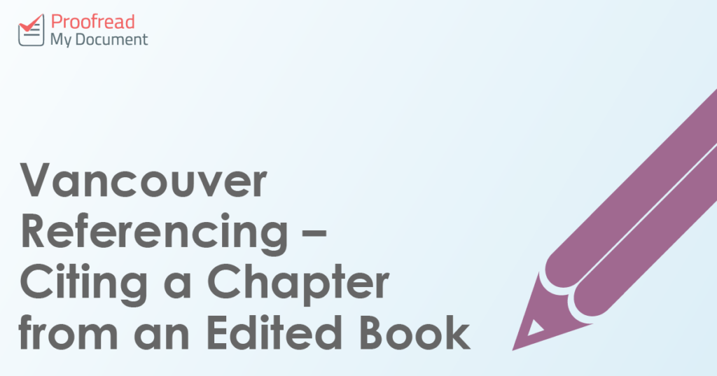 Vancouver Referencing – Citing a Chapter from an Edited Book