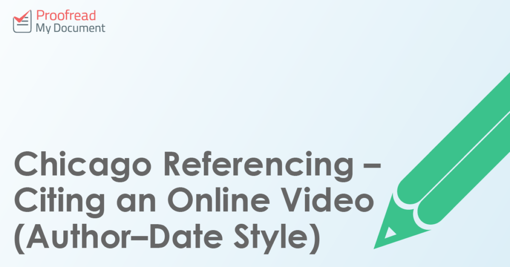 Chicago Referencing – Citing an Online Video (Author–Date Style