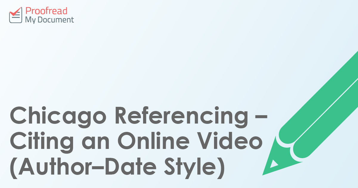 chicago-referencing-citing-an-online-video-author-date-style