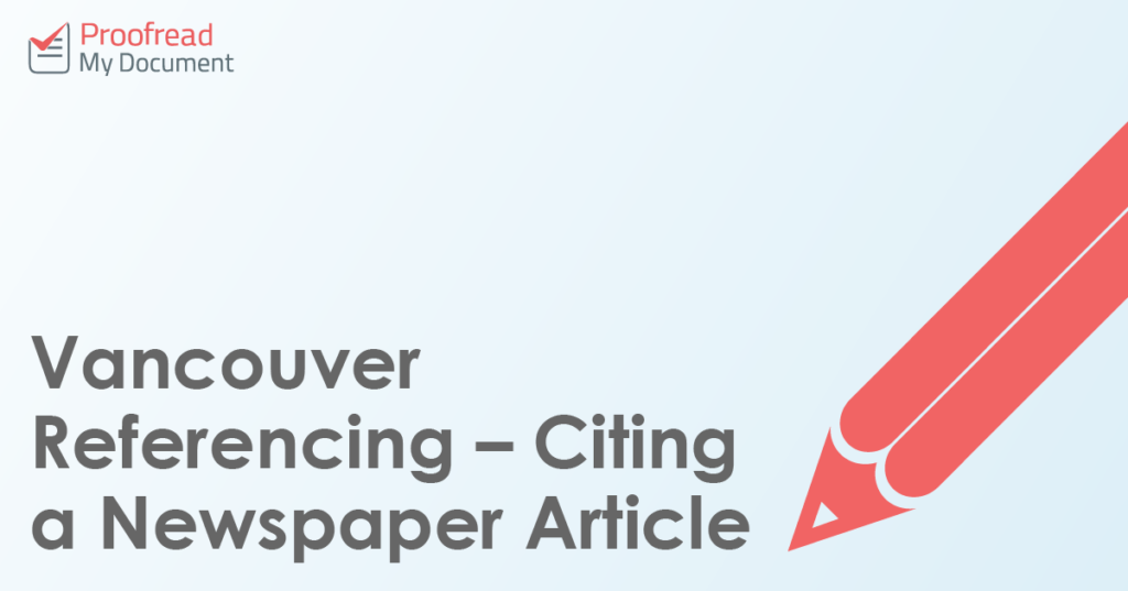 Vancouver Referencing – Citing a Newspaper Article