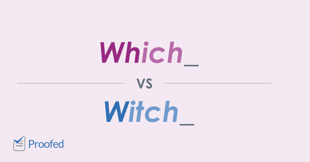 Which vs. Witch