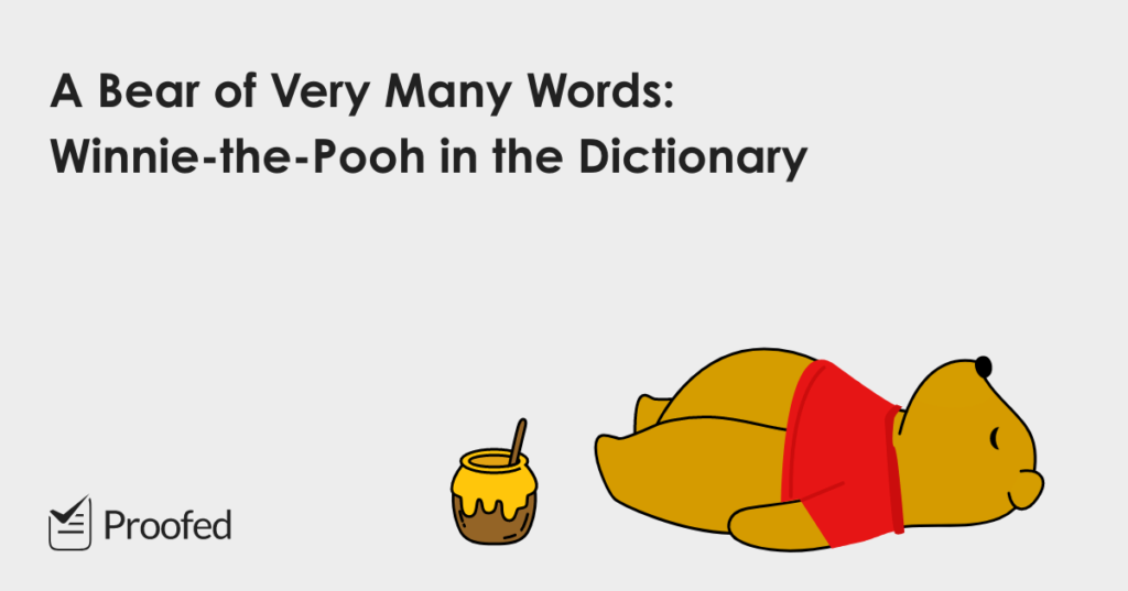 A Bear of Very Many Words Winnie-the-Pooh in the Dictionary