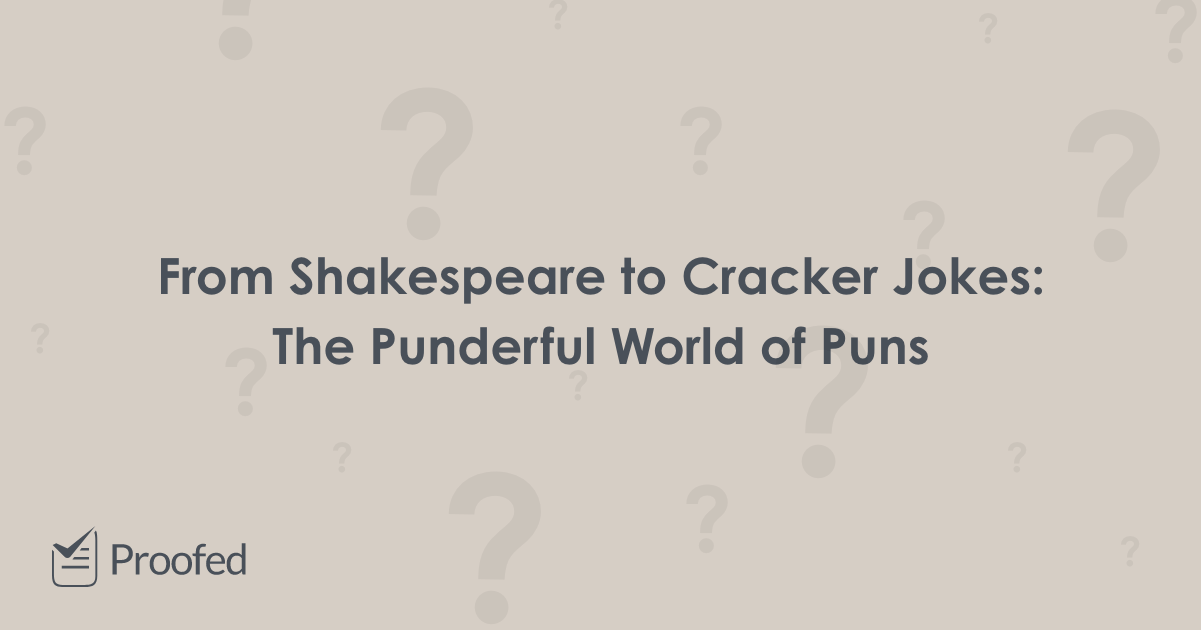 It’s a Punderful Life: A Beginner’s Guide to Puns