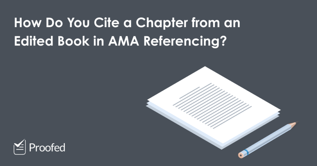 How to Cite an Edited Book in AMA Referencing