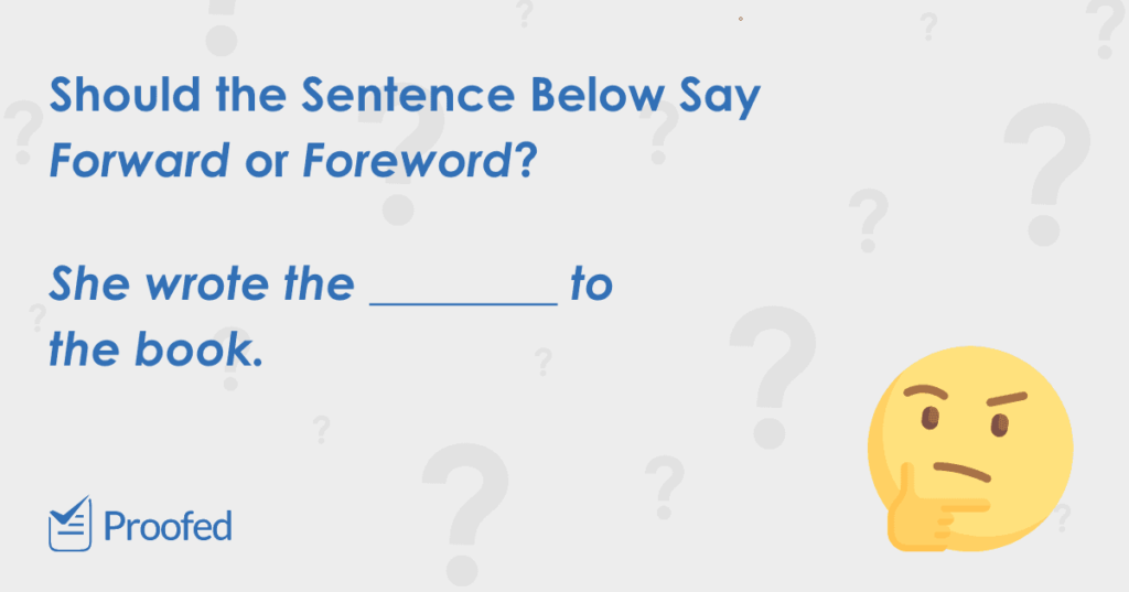 Word Choice Forward vs. Foreword