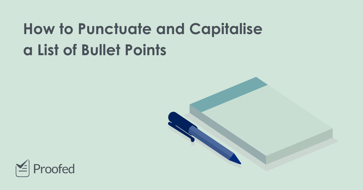 How to Punctuate and Capitalise Bullet Points
