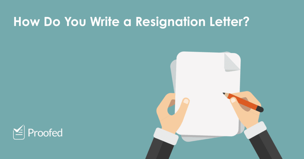 How to Write a Resignation Letter